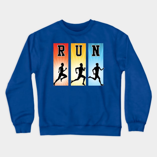 RUN motivational color banner graphic with running silhouettes Crewneck Sweatshirt by Surfer Dave Designs